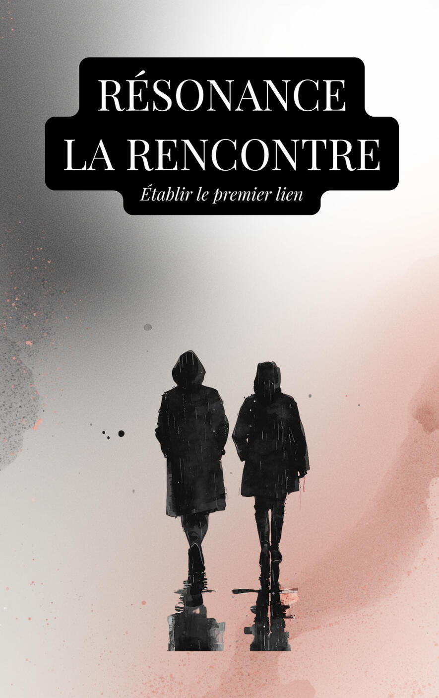 Résonance La Rencontre Résonance La Rencontre